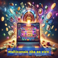 multicanais nba ao vivo